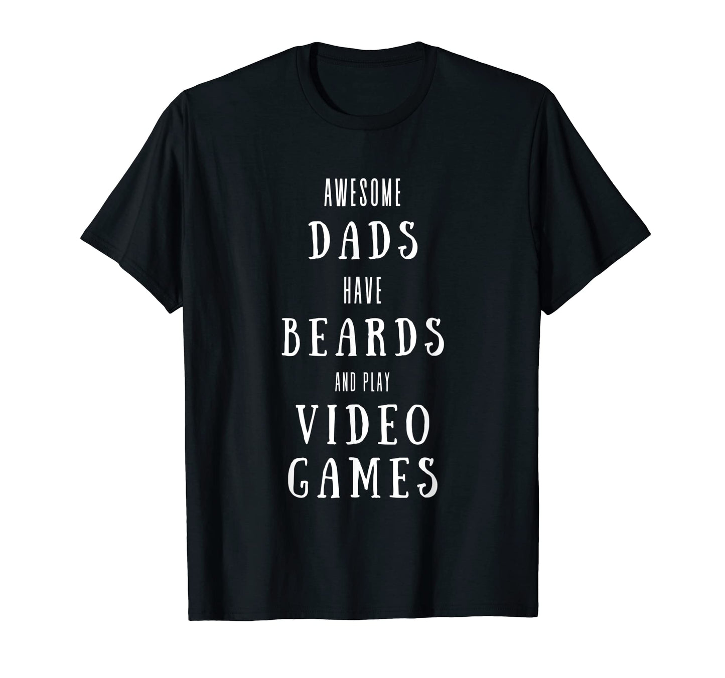 Awesome Dads Have Beards And Play T-Shirt - Fun Novelty Design for Adults - T-Shirt, Sweatshirt, Hoodie