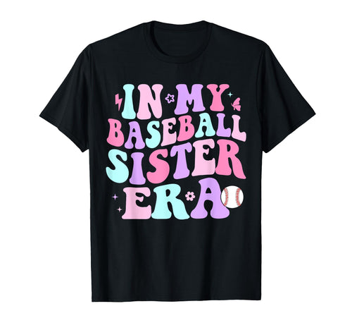 Groovy My Baseball Sister Era Baseball T-Shirt - Trendy Graphic for Adults - T-Shirt, Sweatshirt, Hoodie