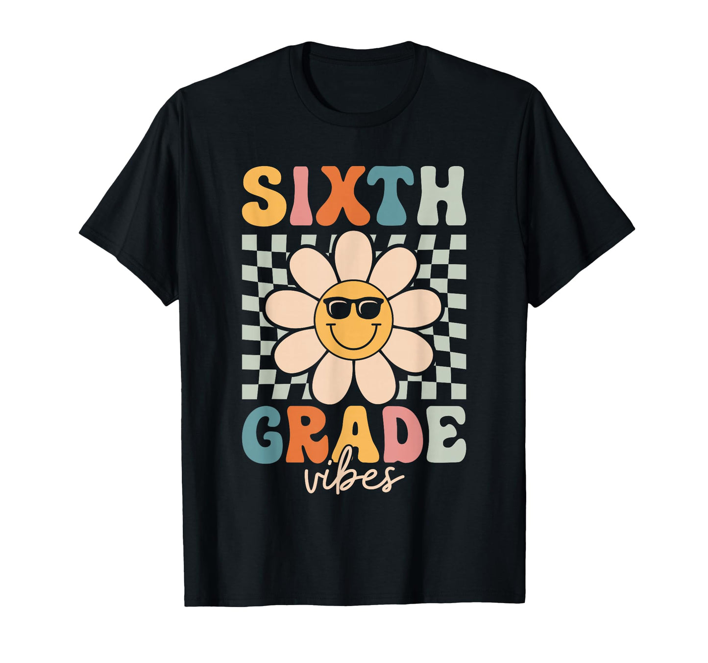 Sixth Grade Vibes 6Th Grade Team T-Shirt - Casual Everyday Wear for Adults - T-Shirt, Sweatshirt, Hoodie