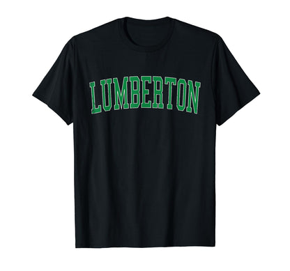 Lumberton Tx Distressed Green Varsity T-Shirt - Aesthetic Graphic Unisex - T-Shirt, Sweatshirt, Hoodie