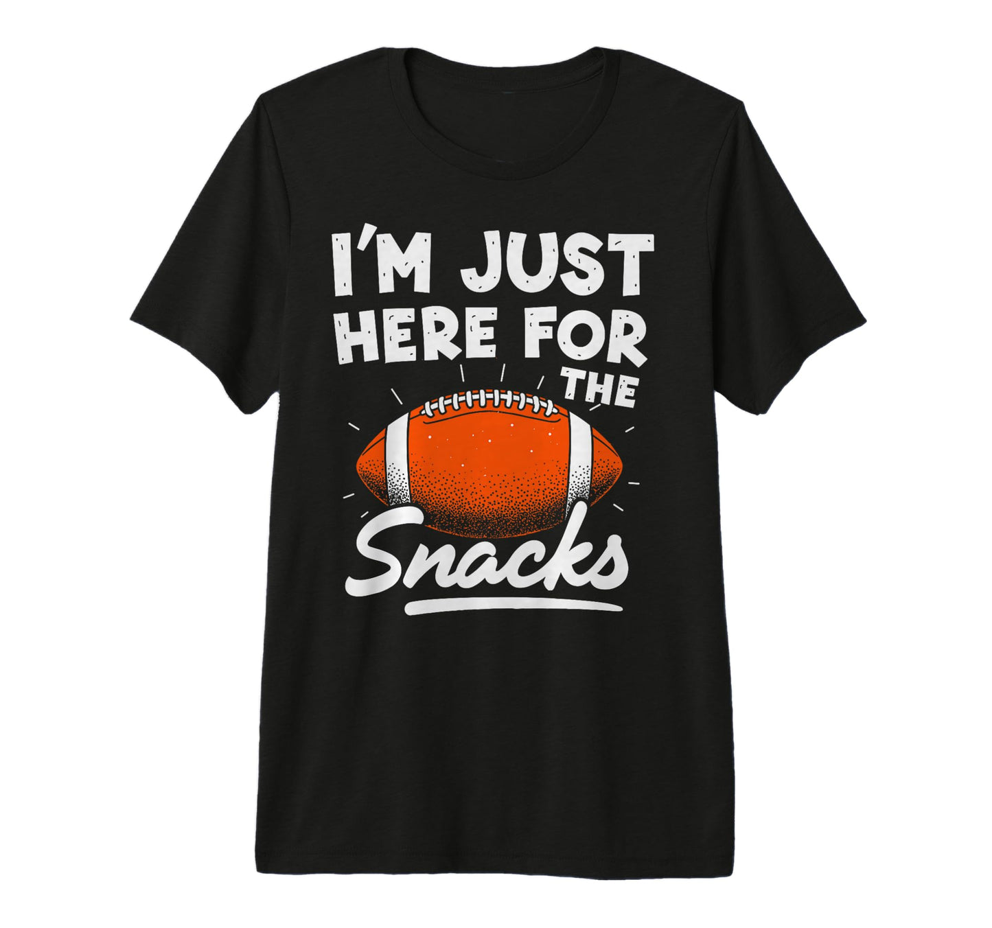 Im Just Here Snacks Funny Joke T-Shirt - Minimalist Print for Adults - T-Shirt, Sweatshirt, Hoodie