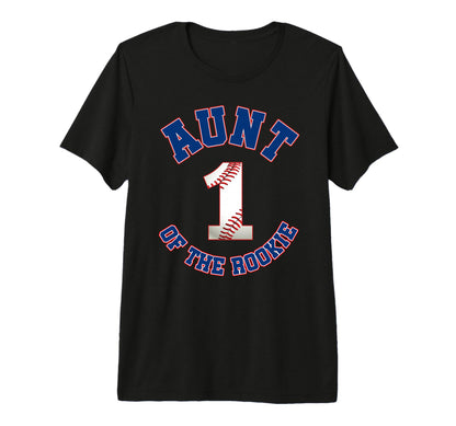 Aunt Rookie 1St Birthday Baseball Family T-Shirt - Streetwear Style Unisex - T-Shirt, Sweatshirt, Hoodie