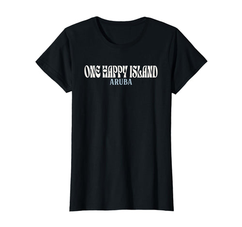 One Happy Island Aruba Coolest T-Shirt - Casual Everyday Wear Men Women - T-Shirt, Sweatshirt, Hoodie