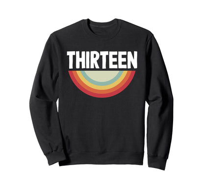 Celebrating 13 Years Teen Life T-Shirt - Fun Novelty Design Men Women - T-Shirt, Sweatshirt, Hoodie