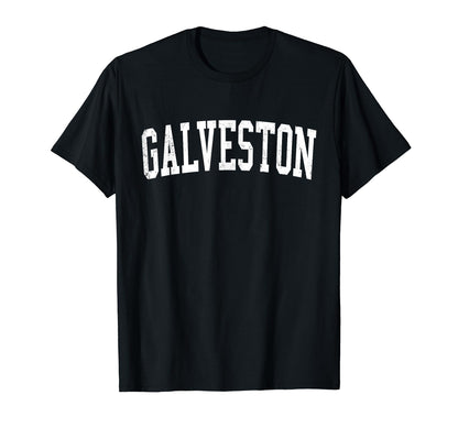 Galveston Tx Distressed White Varsity T-Shirt - Novelty Apparel Unisex - T-Shirt, Sweatshirt, Hoodie