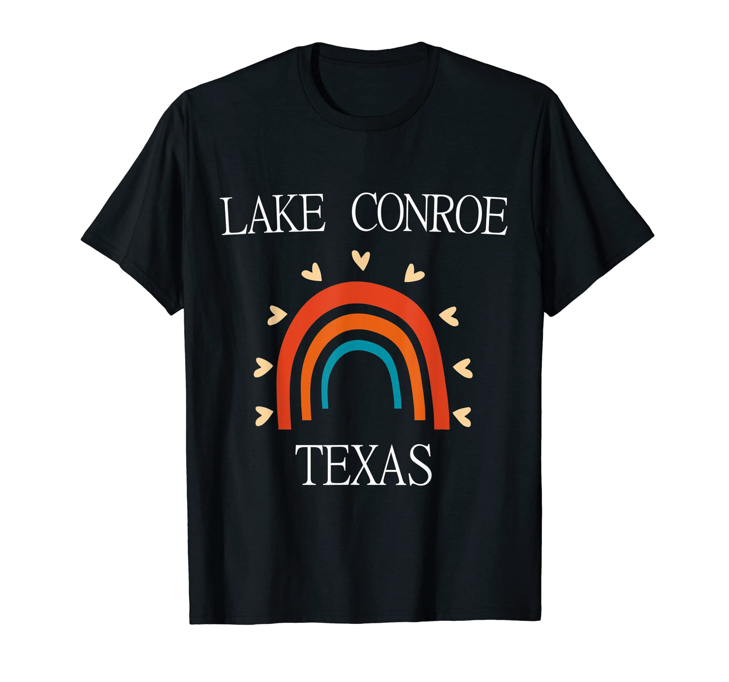 Lake Conroe Rainbow T-Shirt - Streetwear Style Unisex - T-Shirt, Sweatshirt, Hoodie