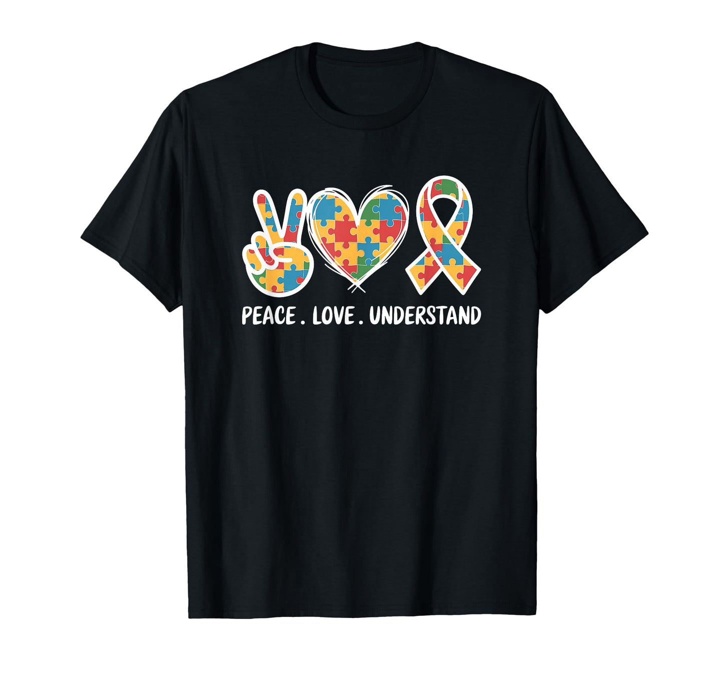 Autism Awareness Peace Love T-Shirt - Fun Novelty Design Men Women - T-Shirt, Sweatshirt, Hoodie