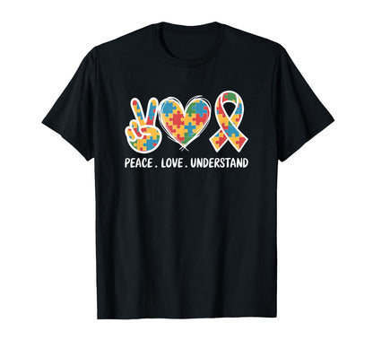 Autism Awareness Peace Love T-Shirt - Fun Novelty Design Men Women - T-Shirt, Sweatshirt, Hoodie