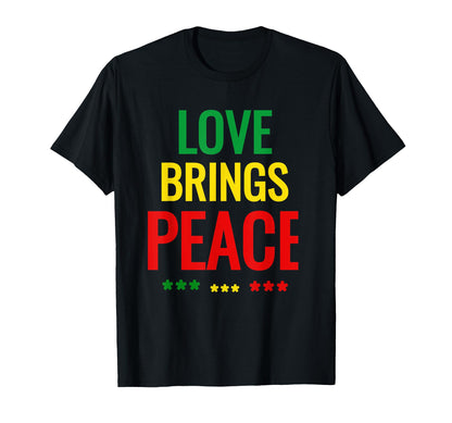 Love Brings Peace Unity Is Strength T-Shirt - Novelty Apparel Men Women - T-Shirt, Sweatshirt, Hoodie
