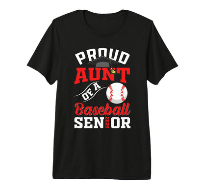 Proud Aunt Baseball Senior Class T-Shirt - Aesthetic Graphic Men Women - T-Shirt, Sweatshirt, Hoodie