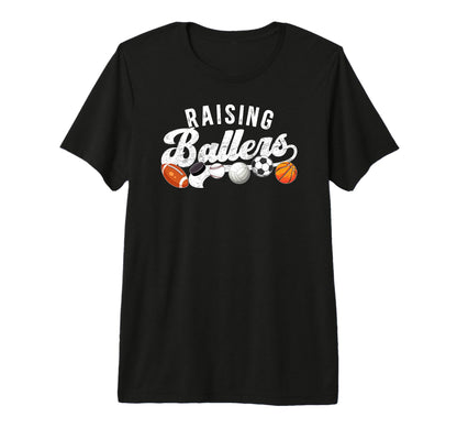 Mens Raising Ballers Sports Dad Sports T-Shirt - Custom Art Print Unisex - T-Shirt, Sweatshirt, Hoodie