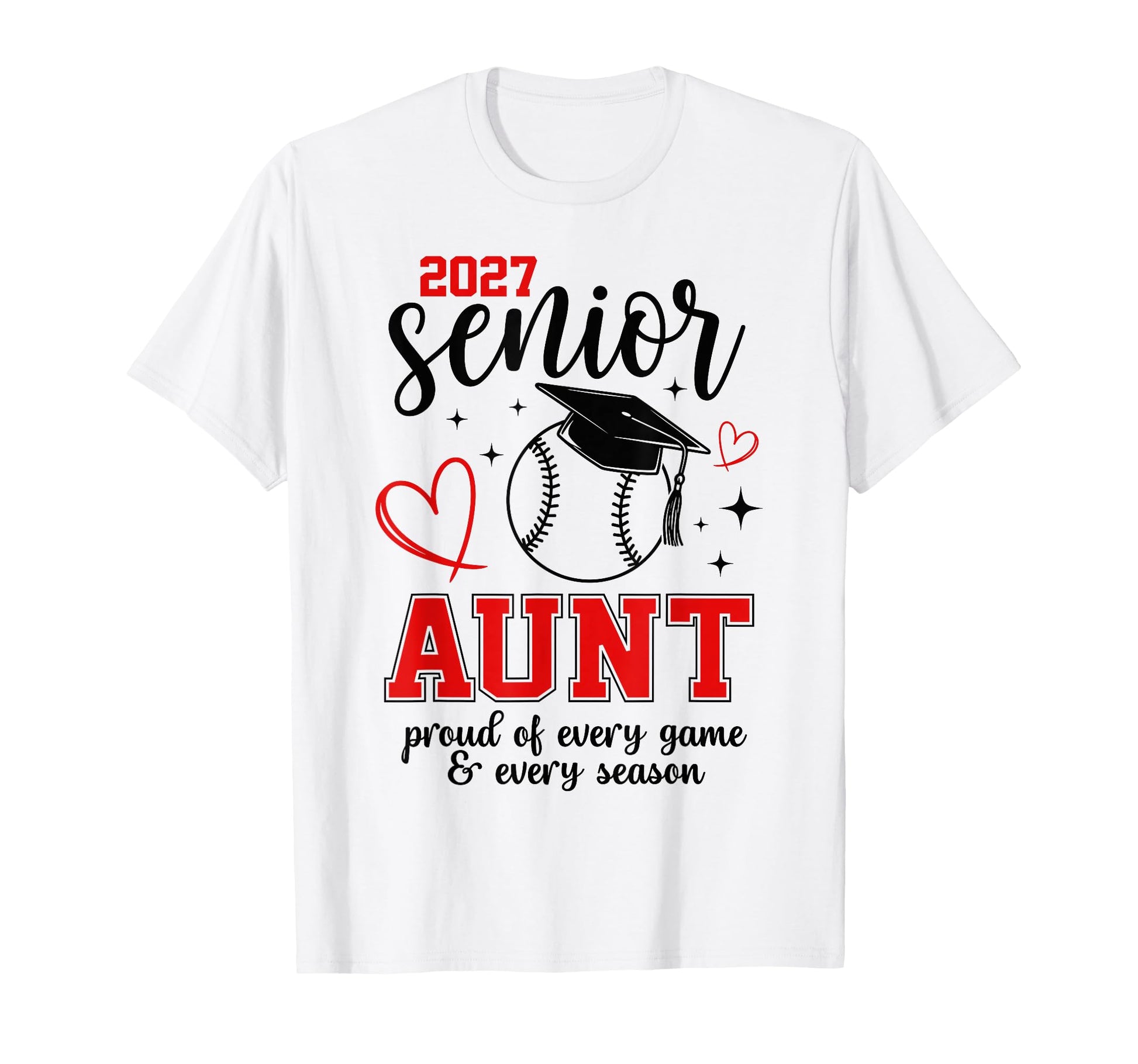 2027 Senior Baseball Aunt Proud Family T-Shirt - Streetwear Style Unisex - T-Shirt, Sweatshirt, Hoodie