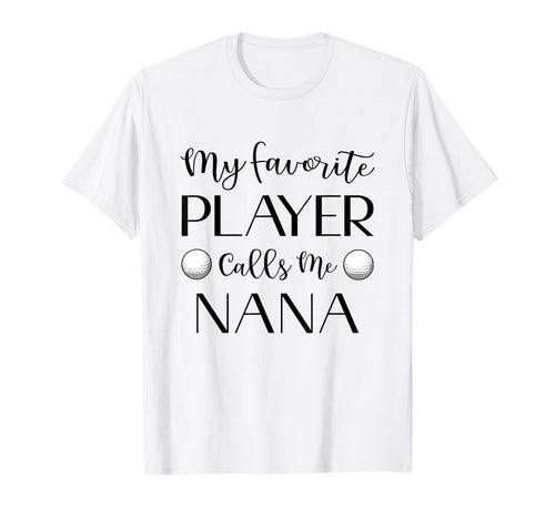 Golf My Favorite Player Calls Me T-Shirt - Streetwear Style for Adults - T-Shirt, Sweatshirt, Hoodie