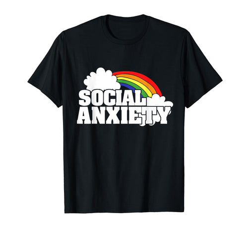 Social Anxiety Rainbow Anxiety Shirts T-Shirt - Trendy Graphic for Adults - T-Shirt, Sweatshirt, Hoodie