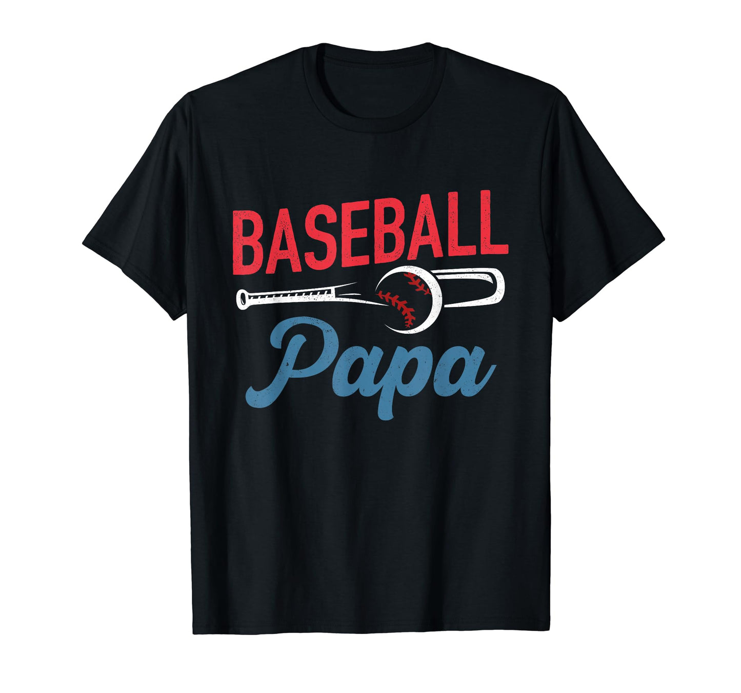 Baseball Papa Life Happy Fathers Day T-Shirt - Fun Novelty Design Unisex - T-Shirt, Sweatshirt, Hoodie