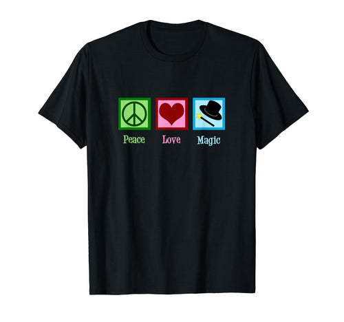 Peace Love Magic Magician Gift T-Shirt - Custom Art Print Unisex - T-Shirt, Sweatshirt, Hoodie