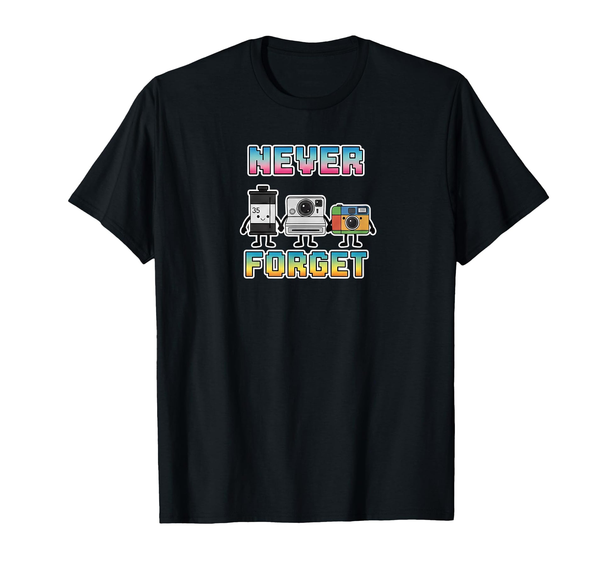 Analog Photography Never Forget Film T-Shirt - Minimalist Print for Adults - T-Shirt, Sweatshirt, Hoodie