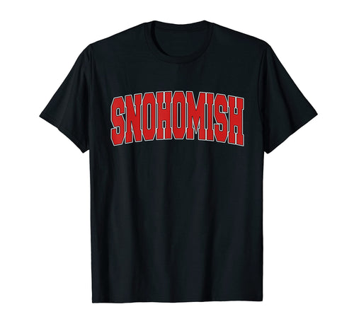 Snohomish Wa Washington Varsity Usa T-Shirt - Fun Novelty Design Unisex - T-Shirt, Sweatshirt, Hoodie