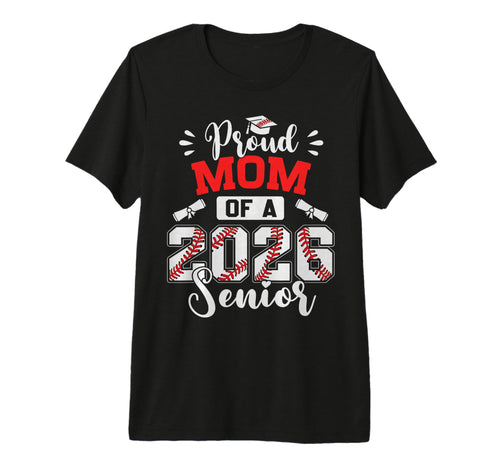 Proud Mom 2026 Senior Baseball T-Shirt - Minimalist Print for Adults - T-Shirt, Sweatshirt, Hoodie