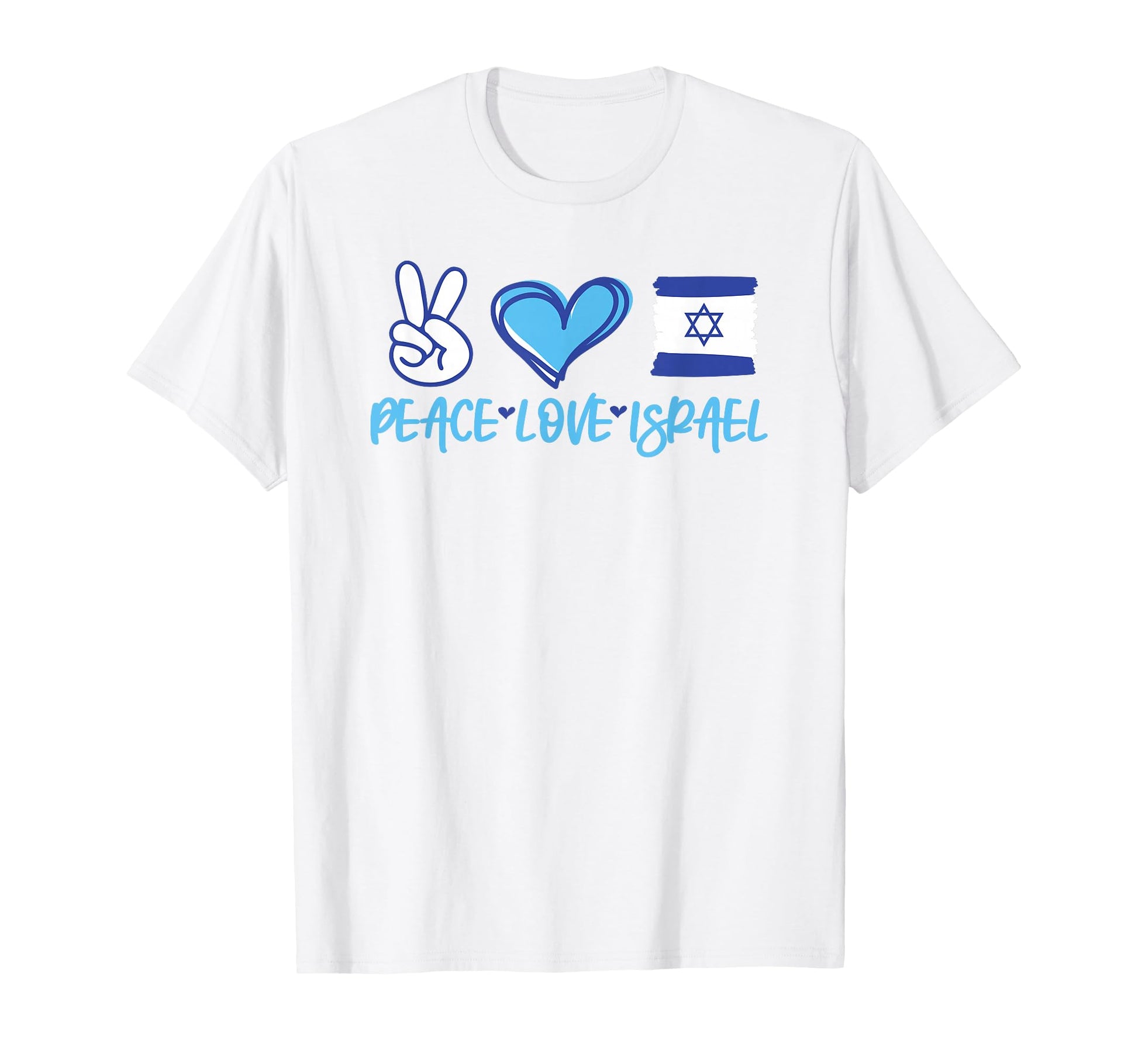 Support Israel Peace Love Israel I T-Shirt - Streetwear Style for Adults - T-Shirt, Sweatshirt, Hoodie