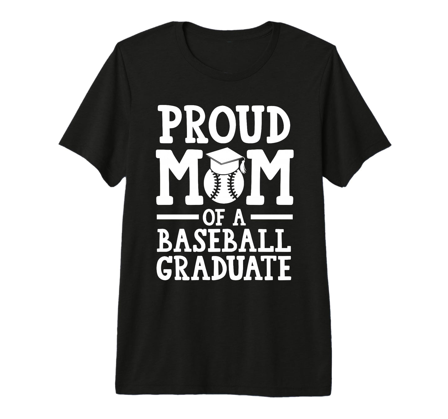 Proud Mom Baseball Graduate Graduate Tri T-Shirt - Streetwear Style Unisex - T-Shirt, Sweatshirt, Hoodie