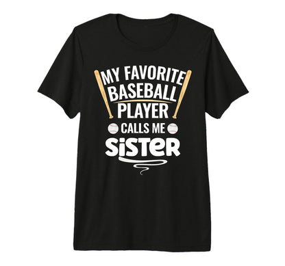 My Favorite Baseball Player Calls Me T-Shirt - Minimalist Print for Adults - T-Shirt, Sweatshirt, Hoodie