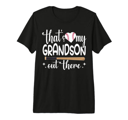 Funny Thats My Grandson Out There T-Shirt - Graphic Print Men Women - T-Shirt, Sweatshirt, Hoodie