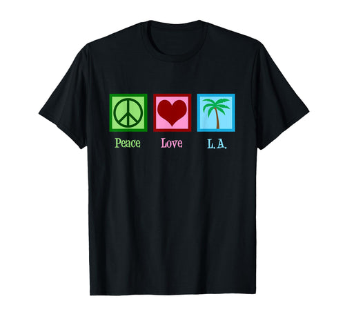 Los Angeles Peace Love L La Gift T-Shirt - Casual Everyday Wear for Adults - T-Shirt, Sweatshirt, Hoodie