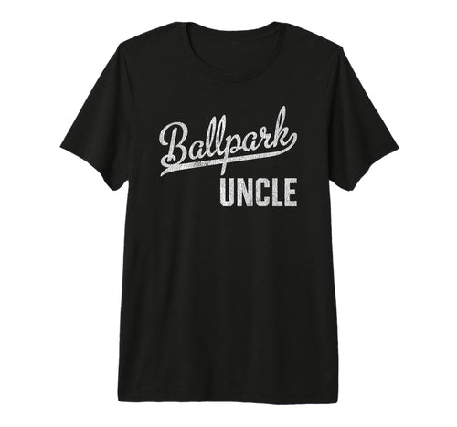 Mens Ballpark Uncle Ballers T-Shirt - Casual Everyday Wear Men Women - T-Shirt, Sweatshirt, Hoodie
