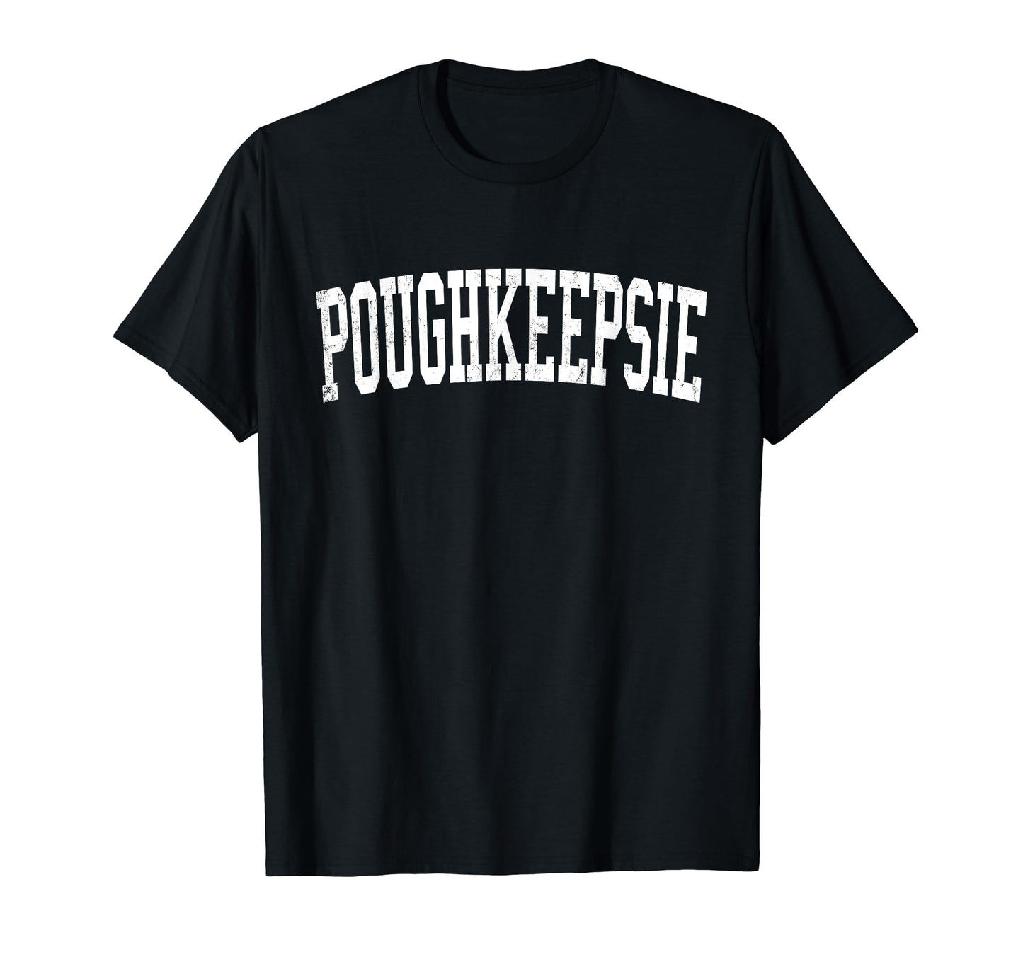 Poughkeepsie Ny Distressed White T-Shirt - Custom Art Print Men Women - T-Shirt, Sweatshirt, Hoodie