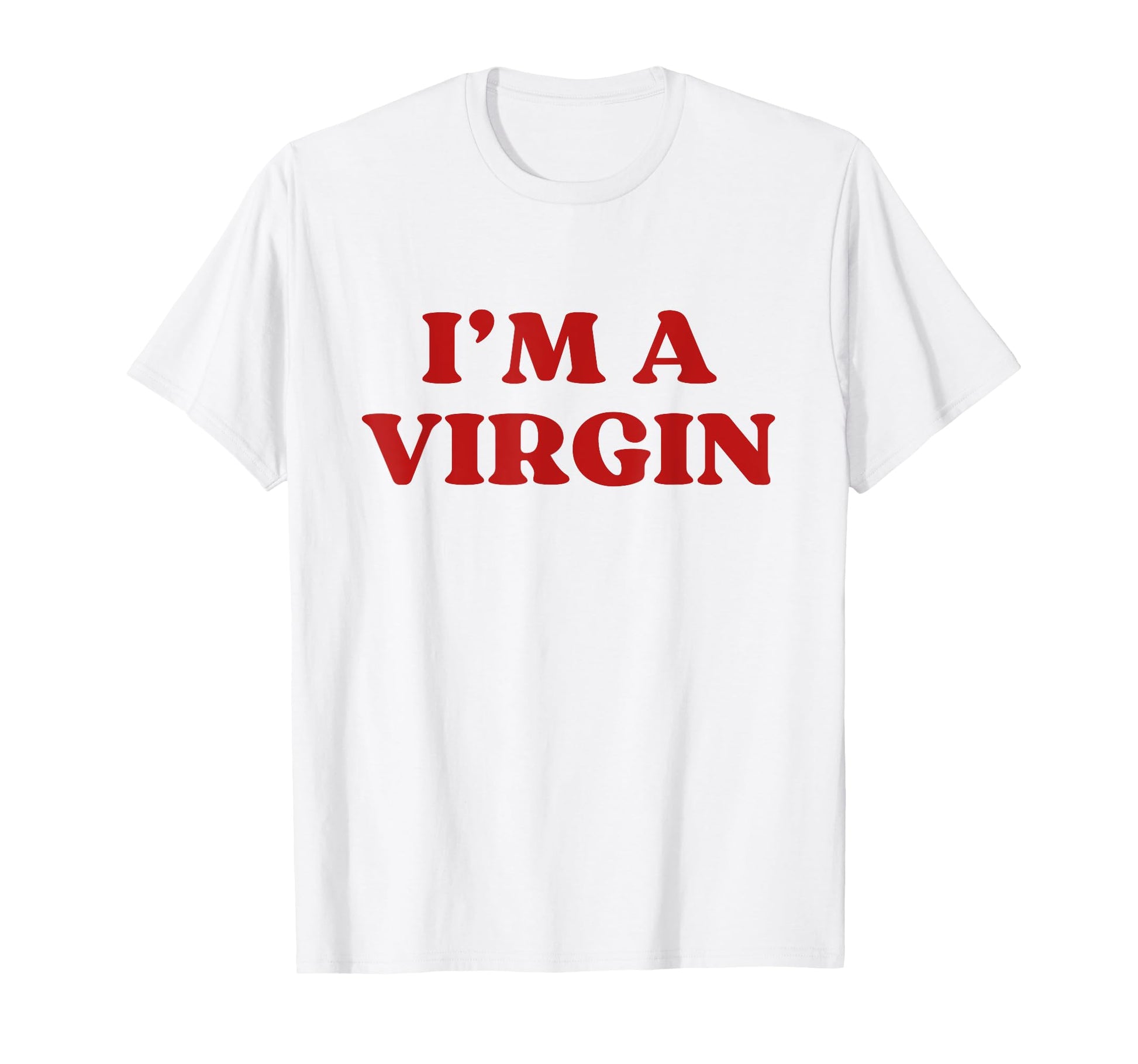 Im Virgin Y2K Aesthetic Trendy T-Shirt - Casual Everyday Wear Unisex - T-Shirt, Sweatshirt, Hoodie