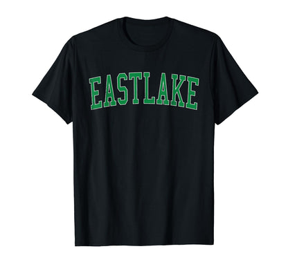 Eastlake Oh Distressed Green Varsity T-Shirt - Streetwear Style Men Women - T-Shirt, Sweatshirt, Hoodie