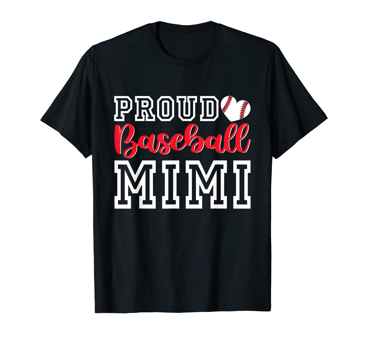Proud Baseball Mimi Mothers Day T-Shirt - Unique Graphic Unisex - T-Shirt, Sweatshirt, Hoodie