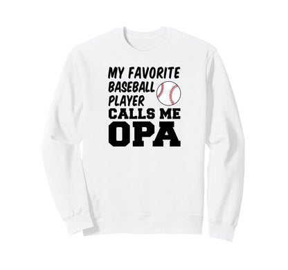 My Favorite Baseball Player Calls Sweatshirt - Aesthetic Graphic Men Women - T-Shirt, Sweatshirt, Hoodie