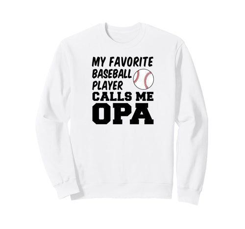 My Favorite Baseball Player Calls Sweatshirt - Aesthetic Graphic Men Women - T-Shirt, Sweatshirt, Hoodie