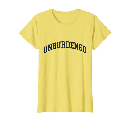 Unburdened What Has Been Funny Vote T-Shirt - Aesthetic Graphic for Adults - T-Shirt, Sweatshirt, Hoodie