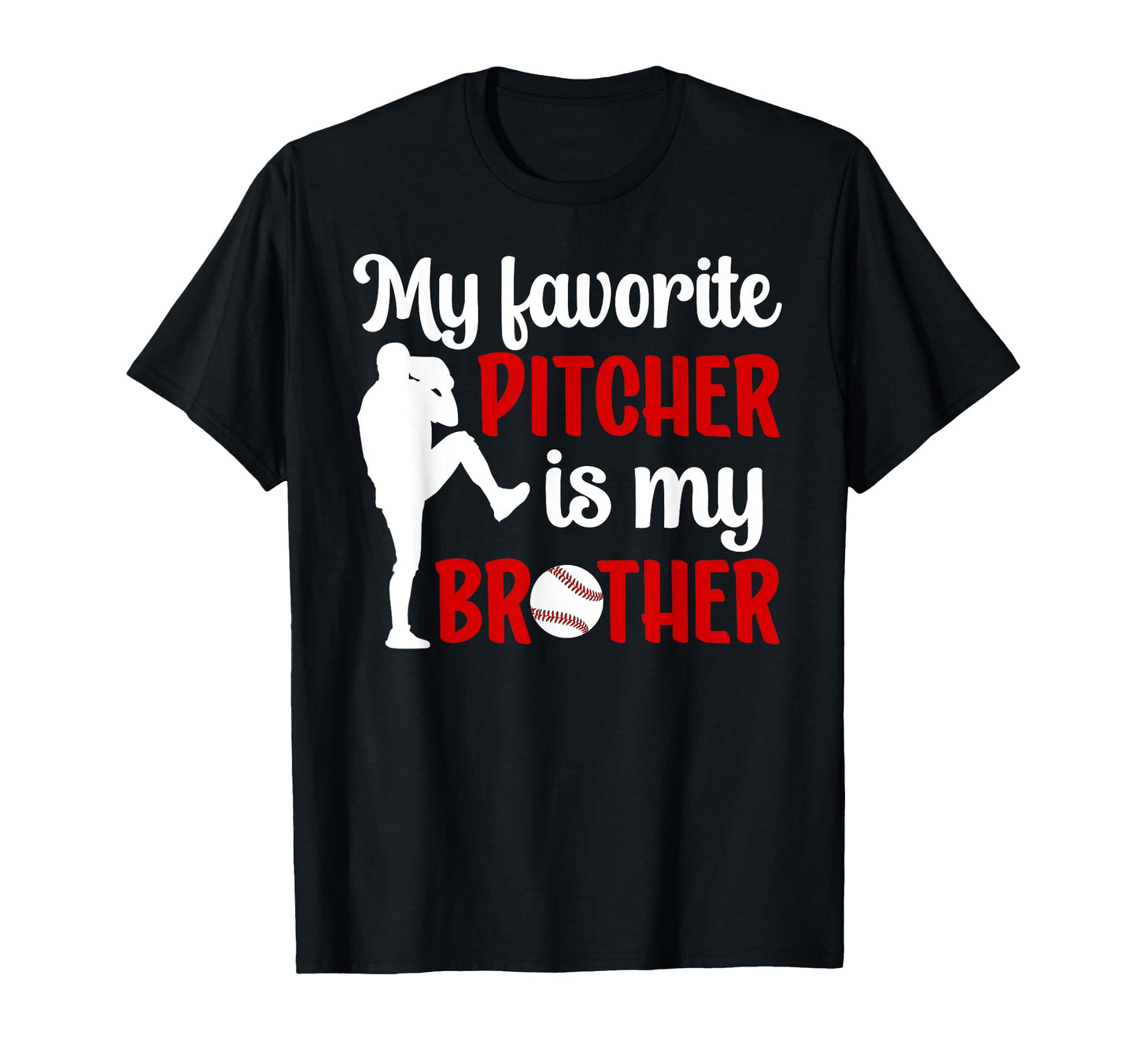 Baseball Pitcher Brother Proud T-Shirt - Streetwear Style for Adults - T-Shirt, Sweatshirt, Hoodie