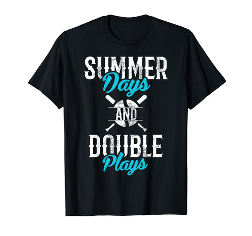 Summer Days And Double Plays Baseball T-Shirt - Unique Graphic Men Women - T-Shirt, Sweatshirt, Hoodie