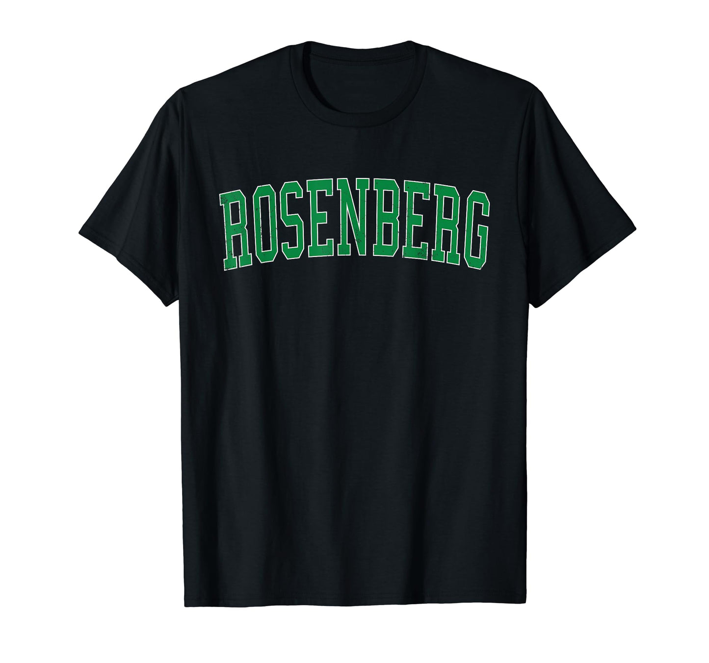 Rosenberg Tx Distressed Green Varsity T-Shirt - Streetwear Style for Adults - T-Shirt, Sweatshirt, Hoodie