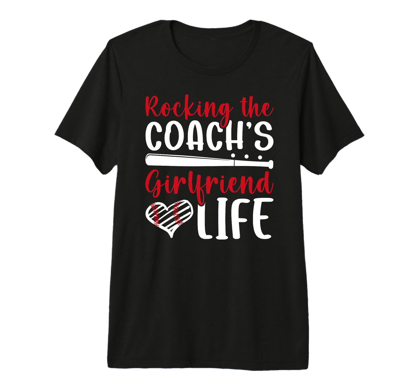 Baseball Coachs Girlfriend Life T-Shirt - Custom Art Print for Adults - T-Shirt, Sweatshirt, Hoodie