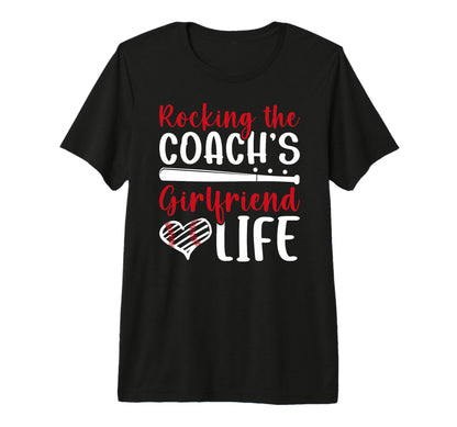 Baseball Coachs Girlfriend Life T-Shirt - Custom Art Print for Adults - T-Shirt, Sweatshirt, Hoodie