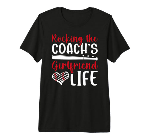 Baseball Coachs Girlfriend Life T-Shirt - Custom Art Print for Adults - T-Shirt, Sweatshirt, Hoodie