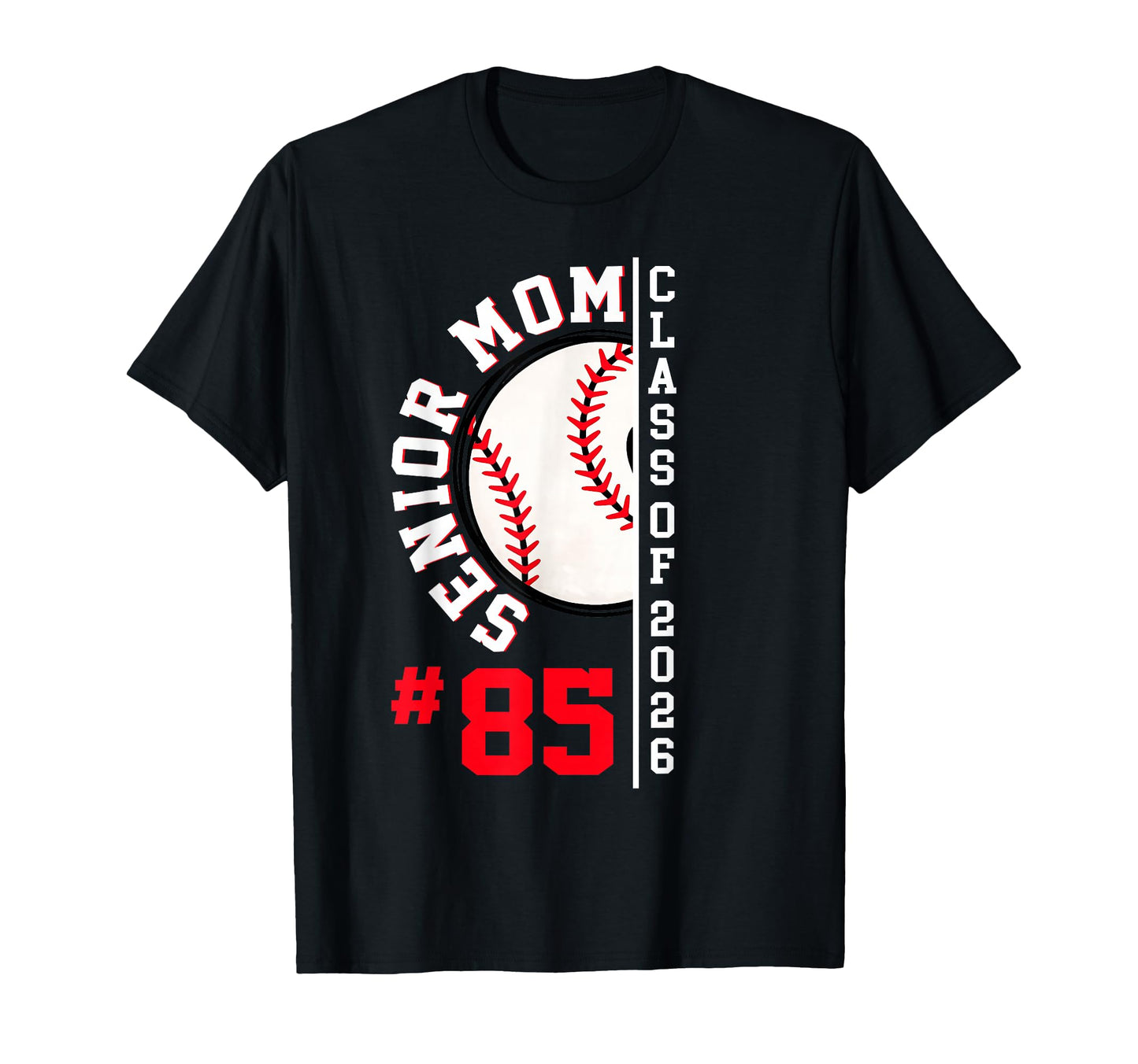 Senior Mom Class 2026 Baseball Player T-Shirt - Unique Graphic Unisex - T-Shirt, Sweatshirt, Hoodie