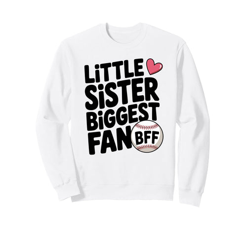 Baseball Little Sister Biggest Fan Sweatshirt - Custom Art Print Unisex - T-Shirt, Sweatshirt, Hoodie