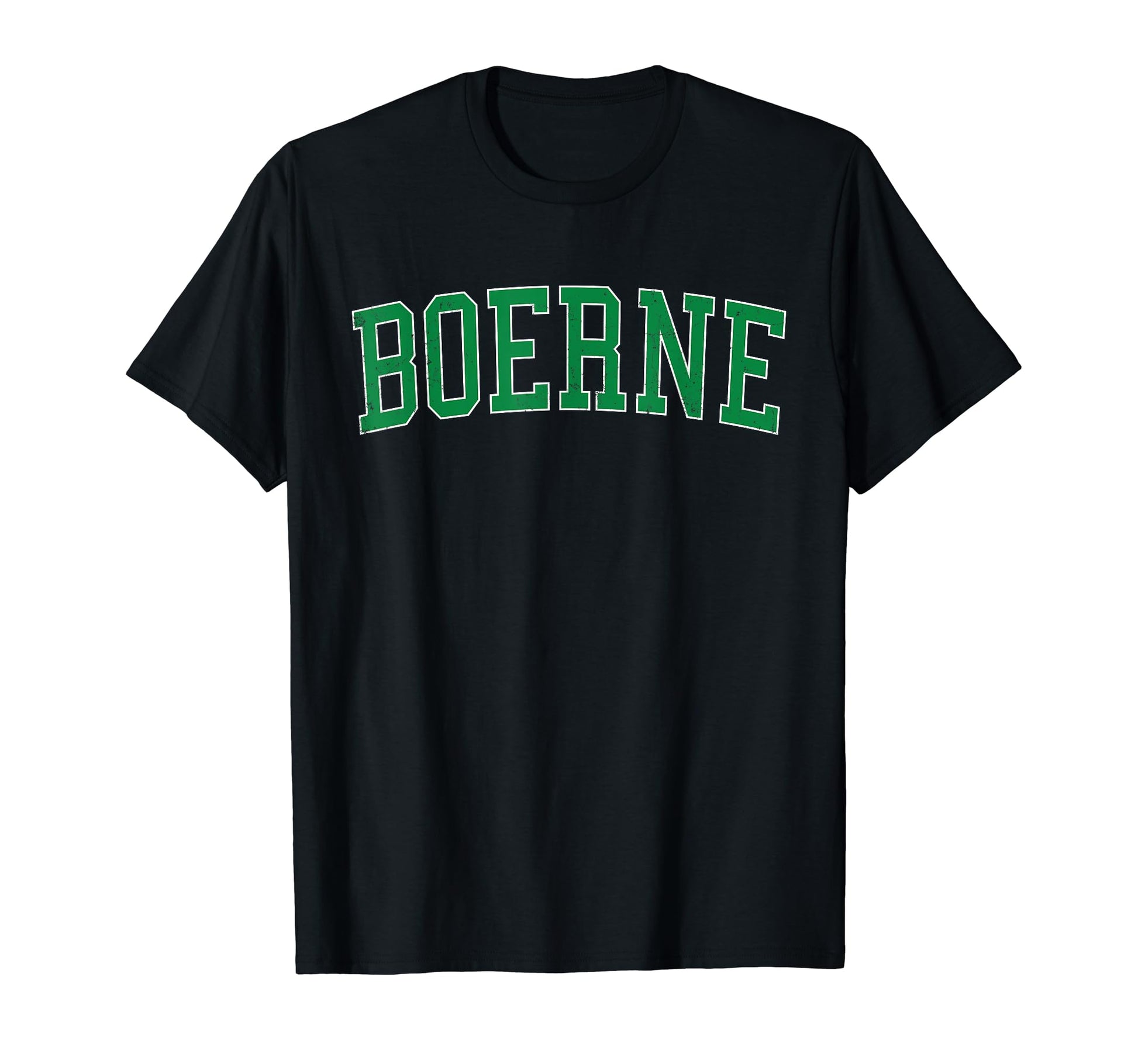Boerne Tx Distressed Green Varsity T-Shirt - Novelty Apparel Unisex - T-Shirt, Sweatshirt, Hoodie