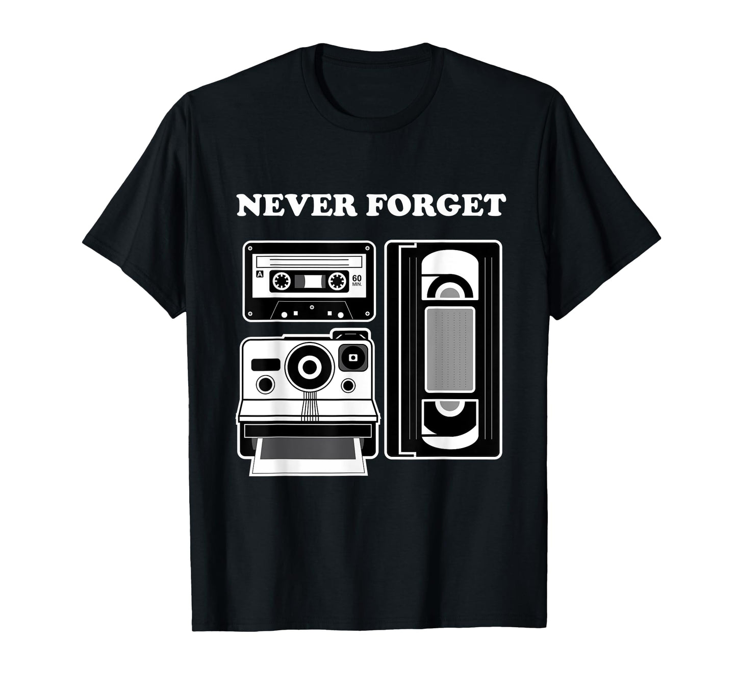 Never Forget 70S 80S Funny Cassette Tape T-Shirt - Custom Art Print Unisex - T-Shirt, Sweatshirt, Hoodie