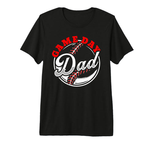 Game Day Dad Proud Baseball Parent T-Shirt - Trendy Graphic Men Women - T-Shirt, Sweatshirt, Hoodie