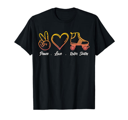 Peace Love Roller Skates T-Shirt - Novelty Apparel Unisex - T-Shirt, Sweatshirt, Hoodie