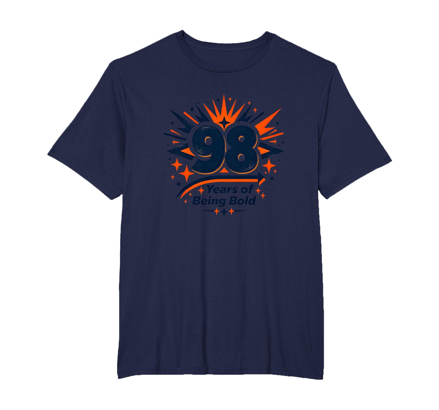 98 Years Bold Birthday Gift T-Shirt - Novelty Apparel Men Women - T-Shirt, Sweatshirt, Hoodie