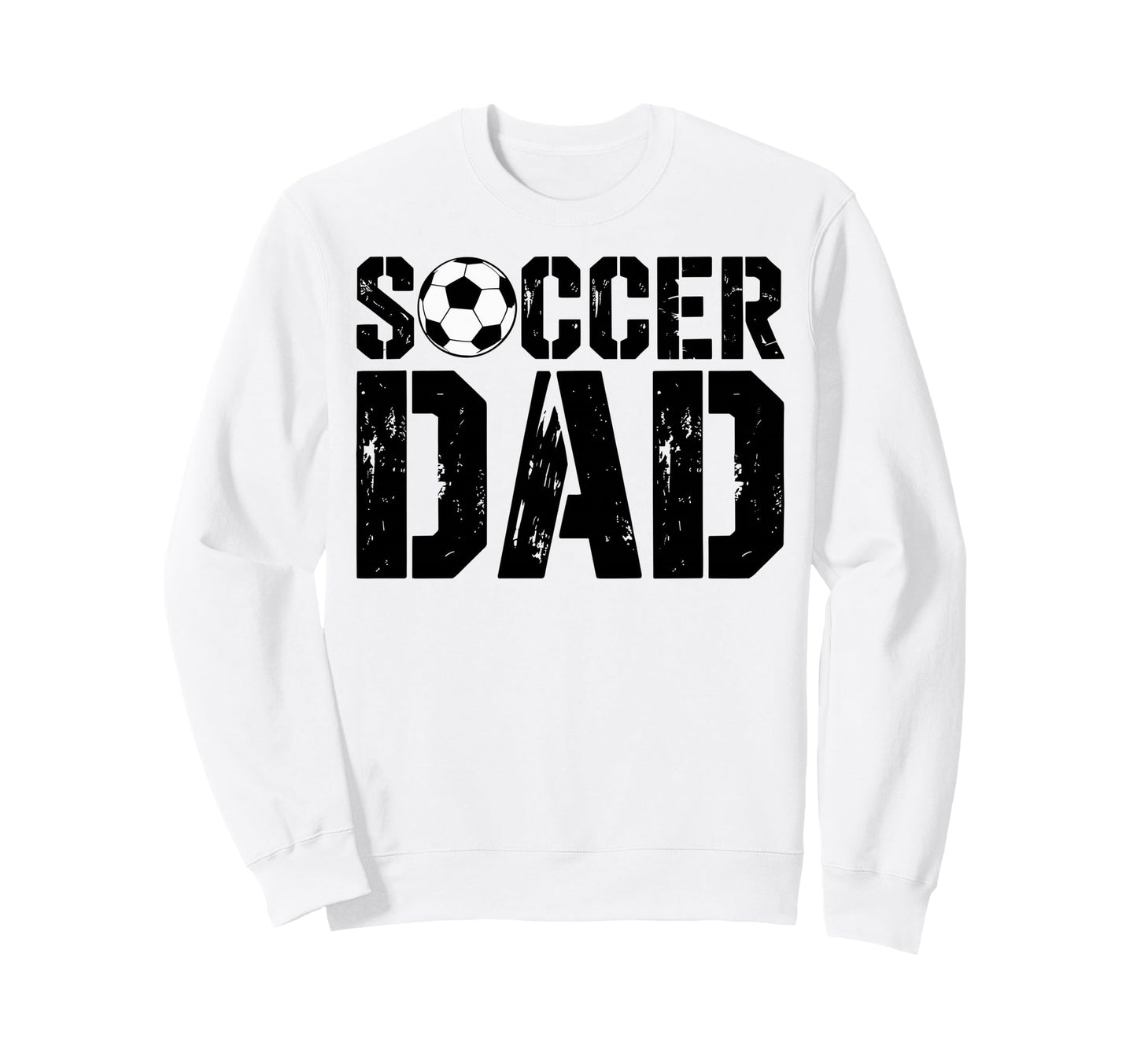 Soccer Dad Football Soccer Player Sweatshirt - Trendy Graphic for Adults - T-Shirt, Sweatshirt, Hoodie